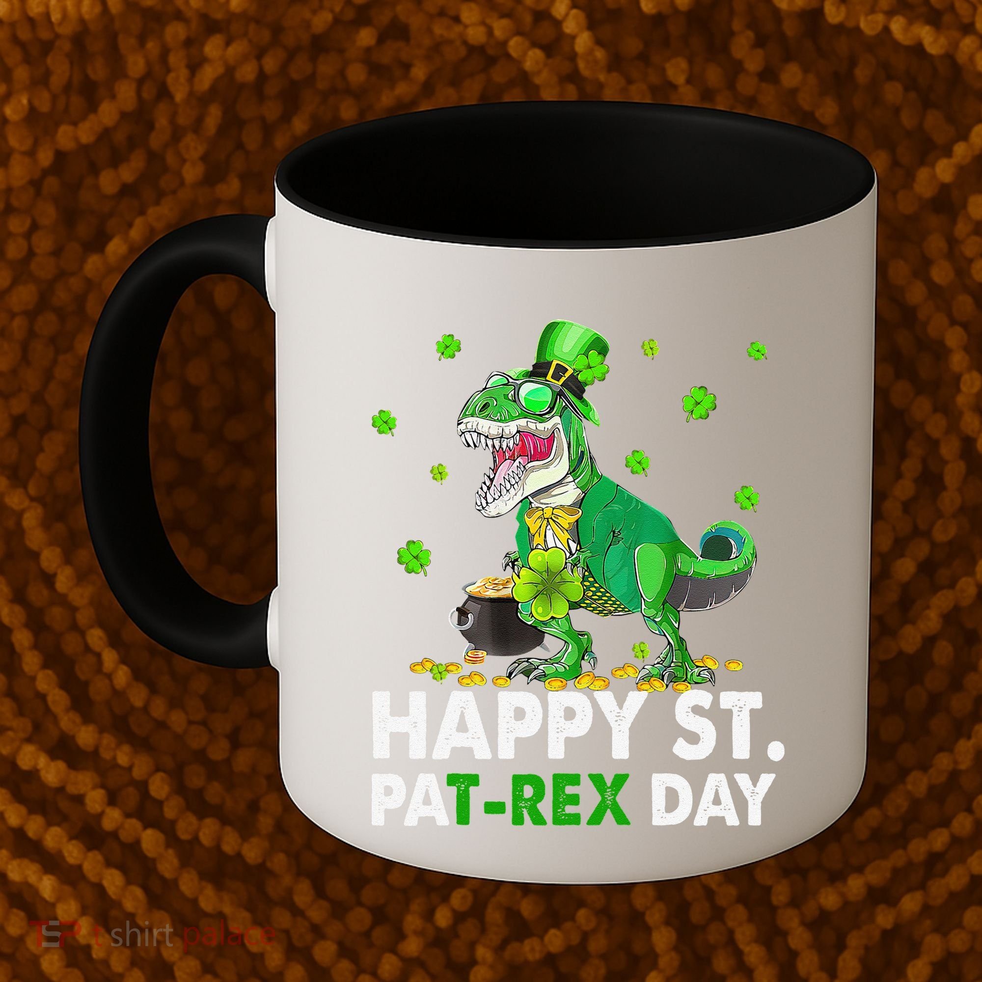 Happy St Pat T Rex Saint Patrick's Day Dinosaurs Happy Coffee Mug
