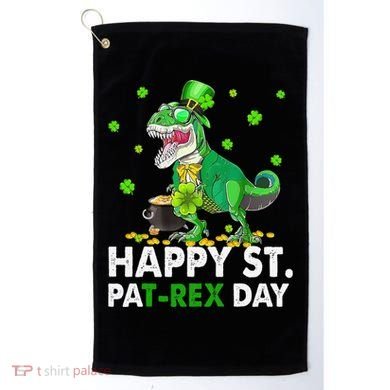 Happy St Pat T Rex Saint Patrick's Day Dinosaurs Happy Golf Towel