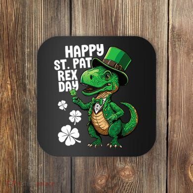 Happy St Pat T-Rex St Patricks Day Dinosaur Leprechaun Funny Coaster