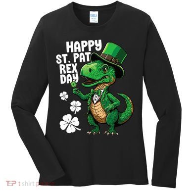 Happy St Pat T-Rex St Patricks Day Dinosaur Leprechaun Funny Women's Long Sleeve Shirt