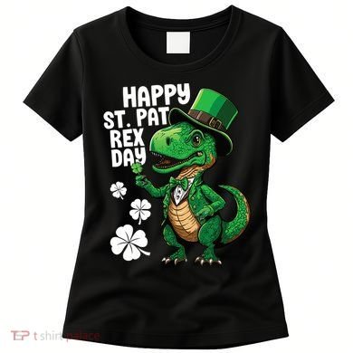 Happy St Pat T-Rex St Patricks Day Dinosaur Leprechaun Funny Women's T-Shirt
