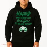 Happy Saint Patrick's Day, Funny 50th Birthday Party Gift Hoodie thumb 2