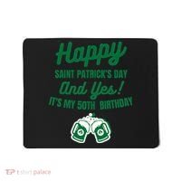 Happy Saint Patrick's Day, Funny 50th Birthday Party Gift Mousepad thumb 0