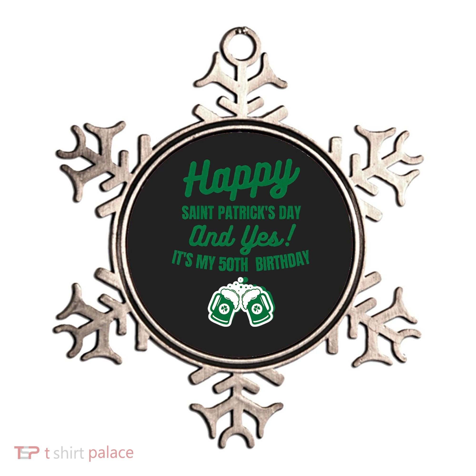 Happy Saint Patrick's Day, Funny 50th Birthday Party Gift Ornament
