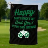 Happy Saint Patrick's Day, Funny 50th Birthday Party Gift Golf Towel thumb 1