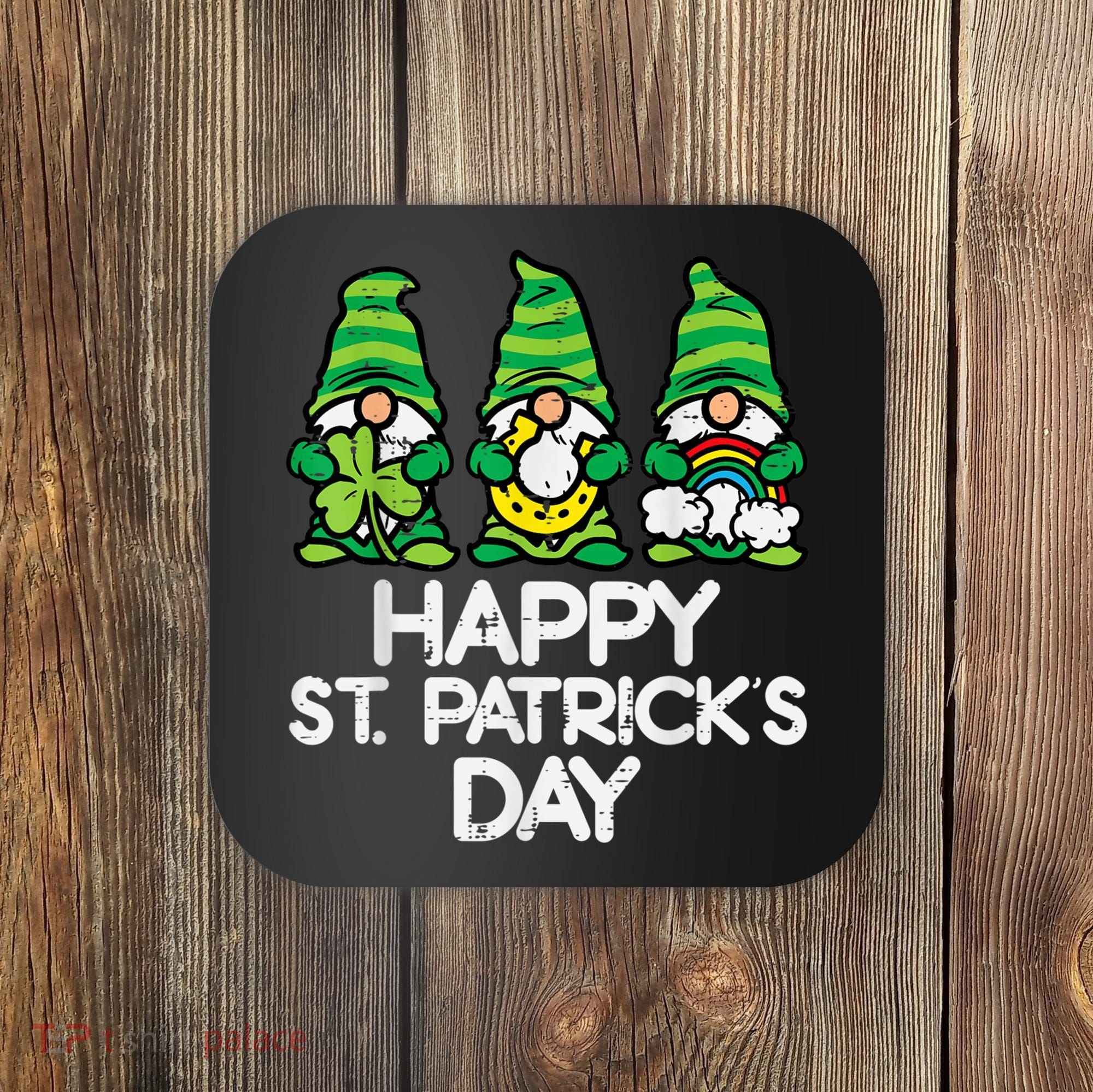 Happy St Patricks Day, St Paddys Day, Funny St Pattys Day Gnomes Coaster
