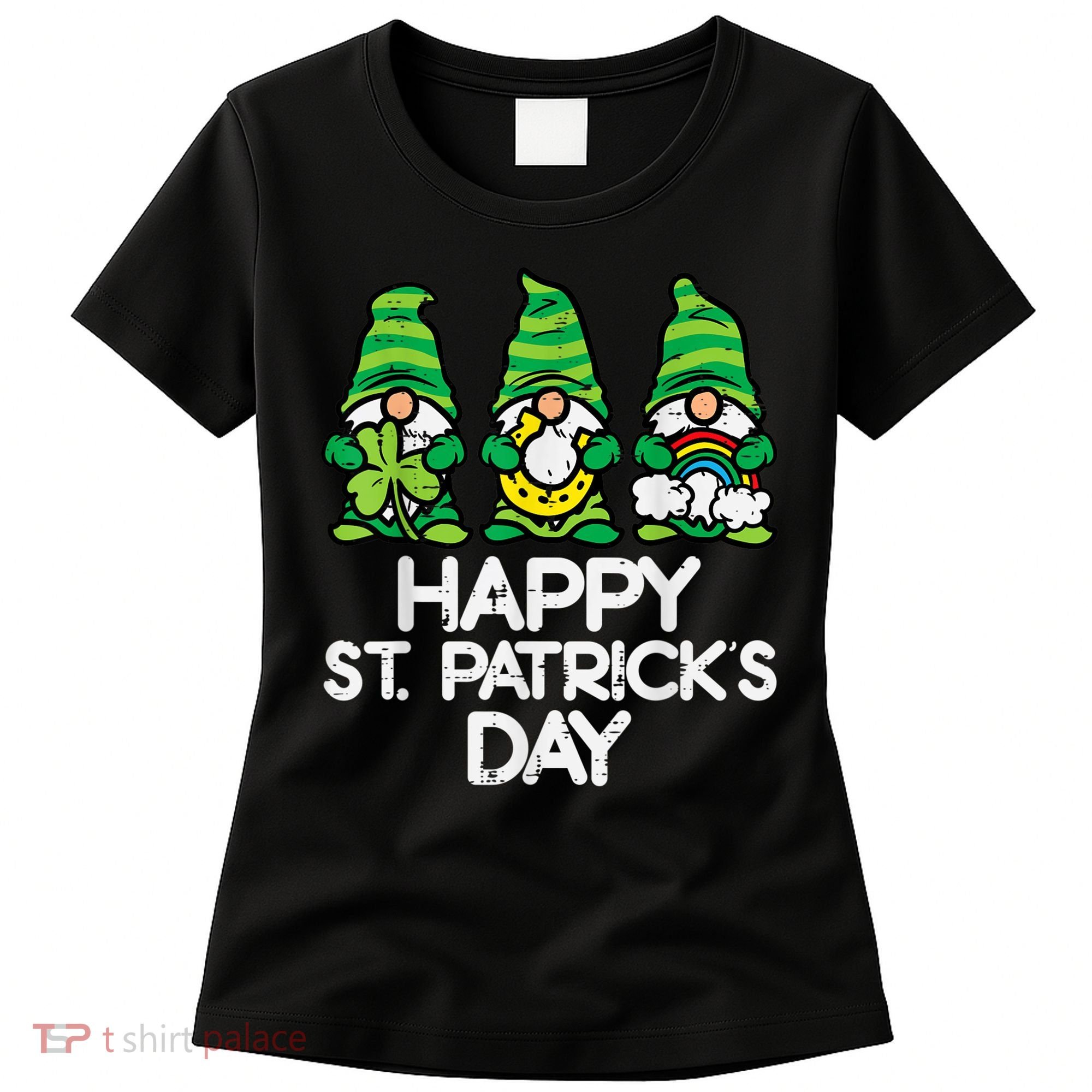 Happy St Patricks Day, St Paddys Day, Funny St Pattys Day Gnomes Women's T-Shirt
