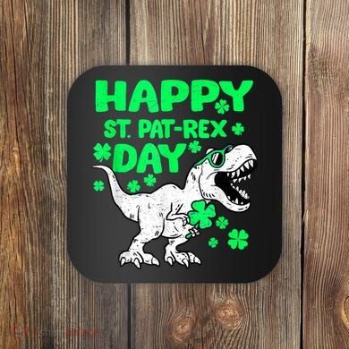 Happy St PaT Rex Dinosaur Saint Patrick's Day Coaster