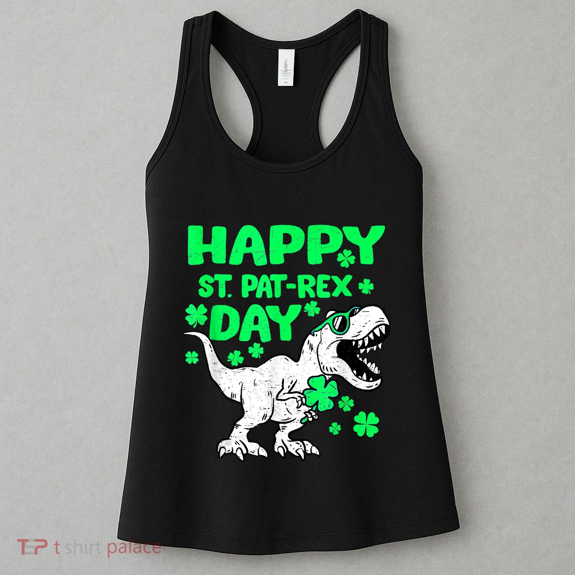 Happy St PaT Rex Dinosaur Saint Patrick's Day Women's Tank Top