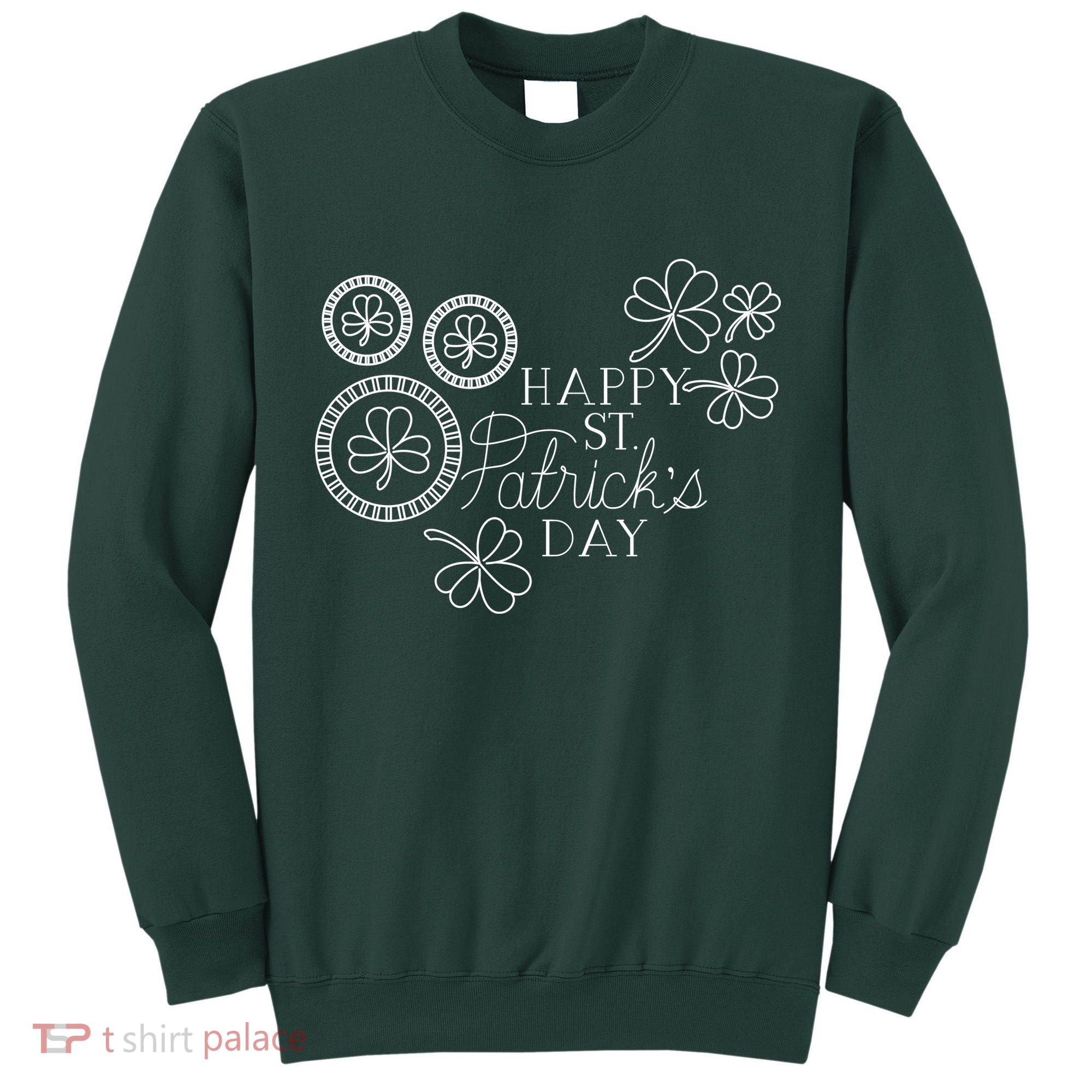 Happy St Patrick's Day Holiday Gift Tall Sweatshirt