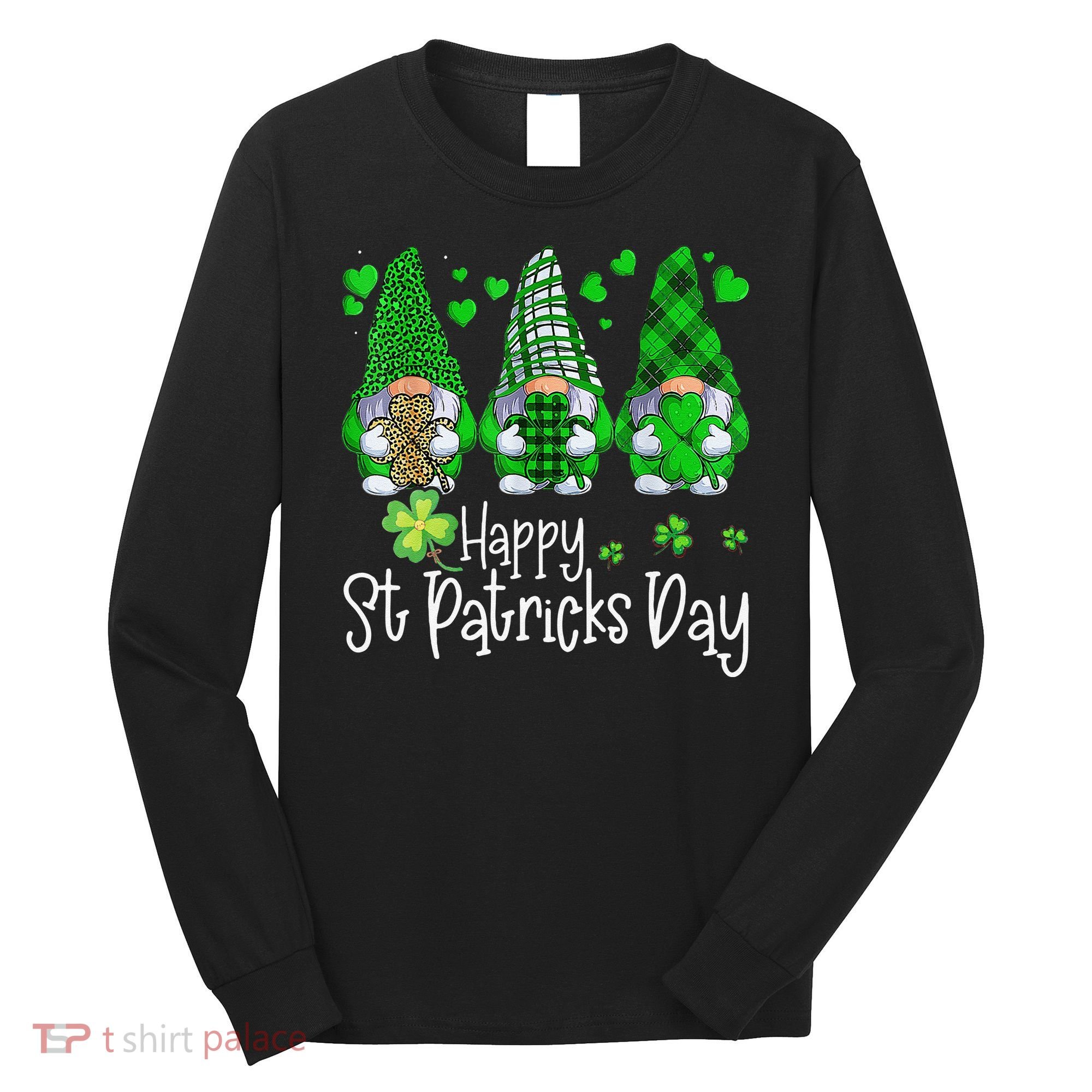 Happy Saint Patrick's Day Gnomes Shamrock Leprechaun Irish Happy Cute Long Sleeve Shirt