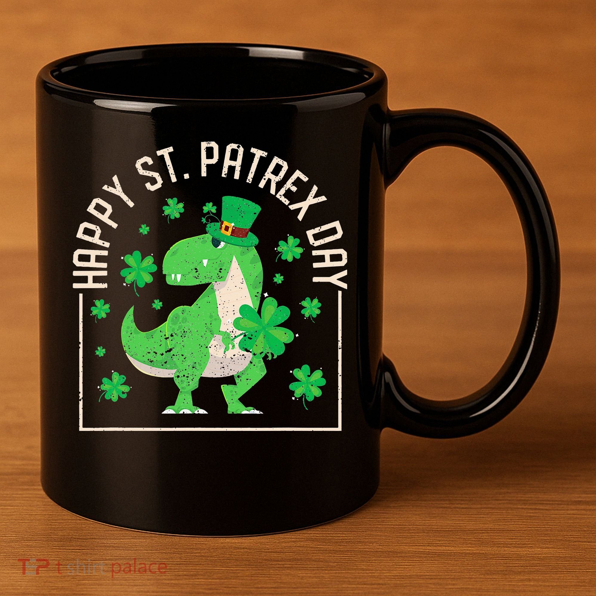 Happy St Patrex Day Funny Irish T-Rex Saint Patricks Dino 11oz C Handle Ceramic Mug