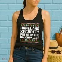 Homeland Security Put Me On The Naughty List Ugly Christmas Women's Tank Top thumb 2