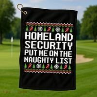 Homeland Security Put Me On The Naughty List Ugly Christmas Golf Towel thumb 1