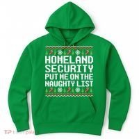 Homeland Security Put Me On The Naughty List Ugly Christmas Hoodie thumb 0