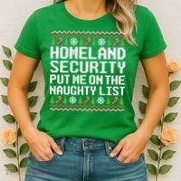 Homeland Security Put Me On The Naughty List Ugly Christmas Women's T-Shirt thumb 2
