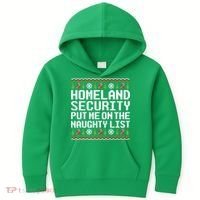 Homeland Security Put Me On The Naughty List Ugly Christmas Kids Hoodie thumb 0