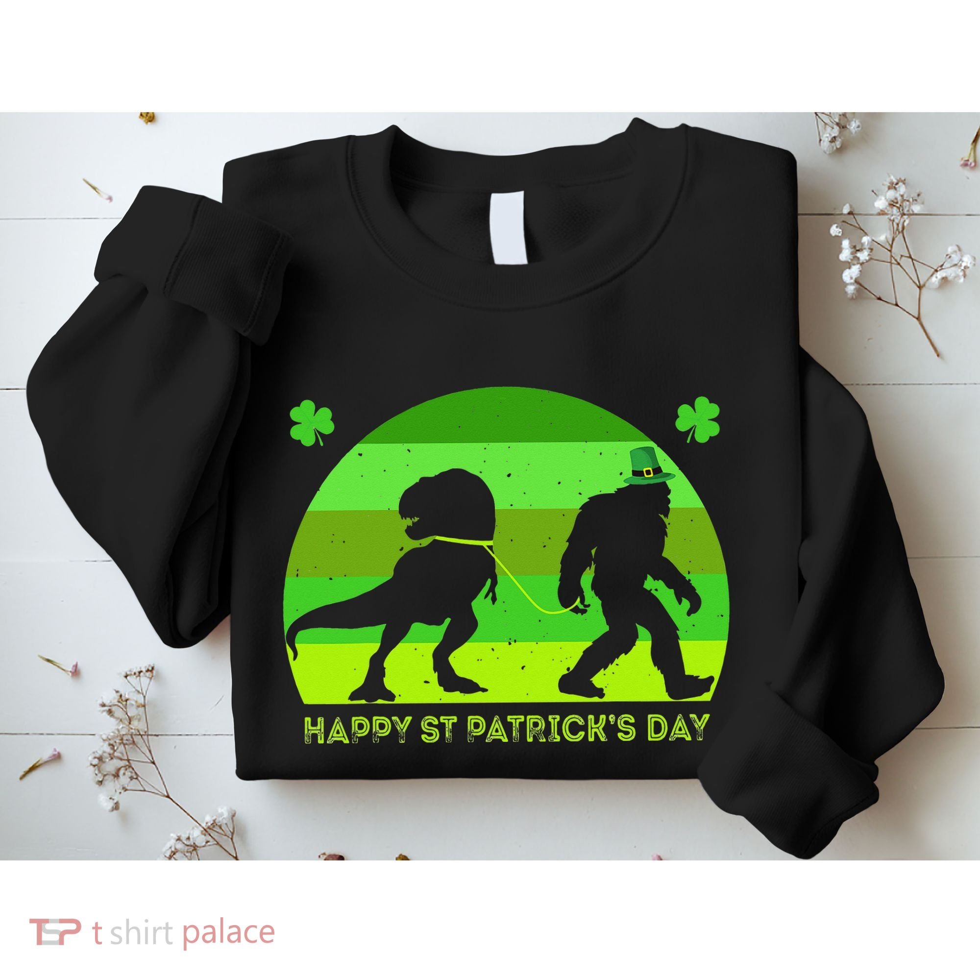 Happy St PaT-Rex Dinosaur Saint Patrick's Day Bigfoot sunset Sweatshirt