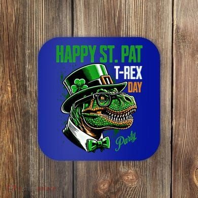 Happy St Pat Rex Day Dino St Patricks Day Coaster