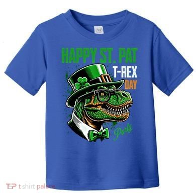 Happy St Pat Rex Day Dino St Patricks Day Toddler T-Shirt