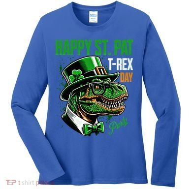 Happy St Pat Rex Day Dino St Patricks Day Women's Long Sleeve Shirt