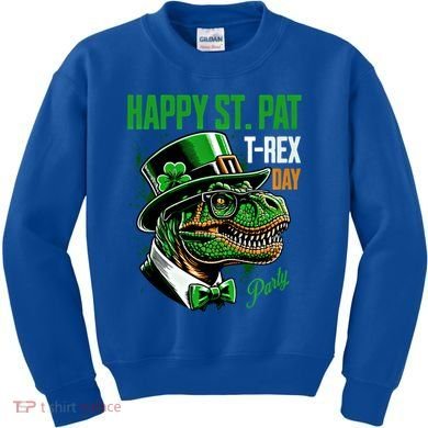 Happy St Pat Rex Day Dino St Patricks Day Kids Sweatshirt