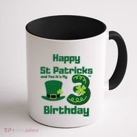 Happy St Patricks Day And Yes ItS My 3rd Birthday Coffee Mug thumb 1