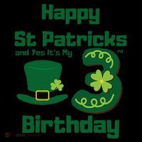 Happy St Patricks Day And Yes ItS My 3rd Birthday Coffee Mug thumb 5