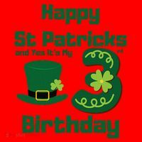 Happy St Patricks Day And Yes ItS My 3rd Birthday Santa Hat thumb 1
