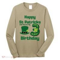 Happy St Patricks Day And Yes ItS My 3rd Birthday Long Sleeve Shirt thumb 0