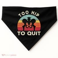 Hip Surgery Recovery Hip Replacement Recovery USA-Made Doggie Bandana thumb 0