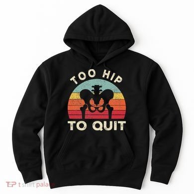 Hip Surgery Recovery Hip Replacement Recovery Hoodie