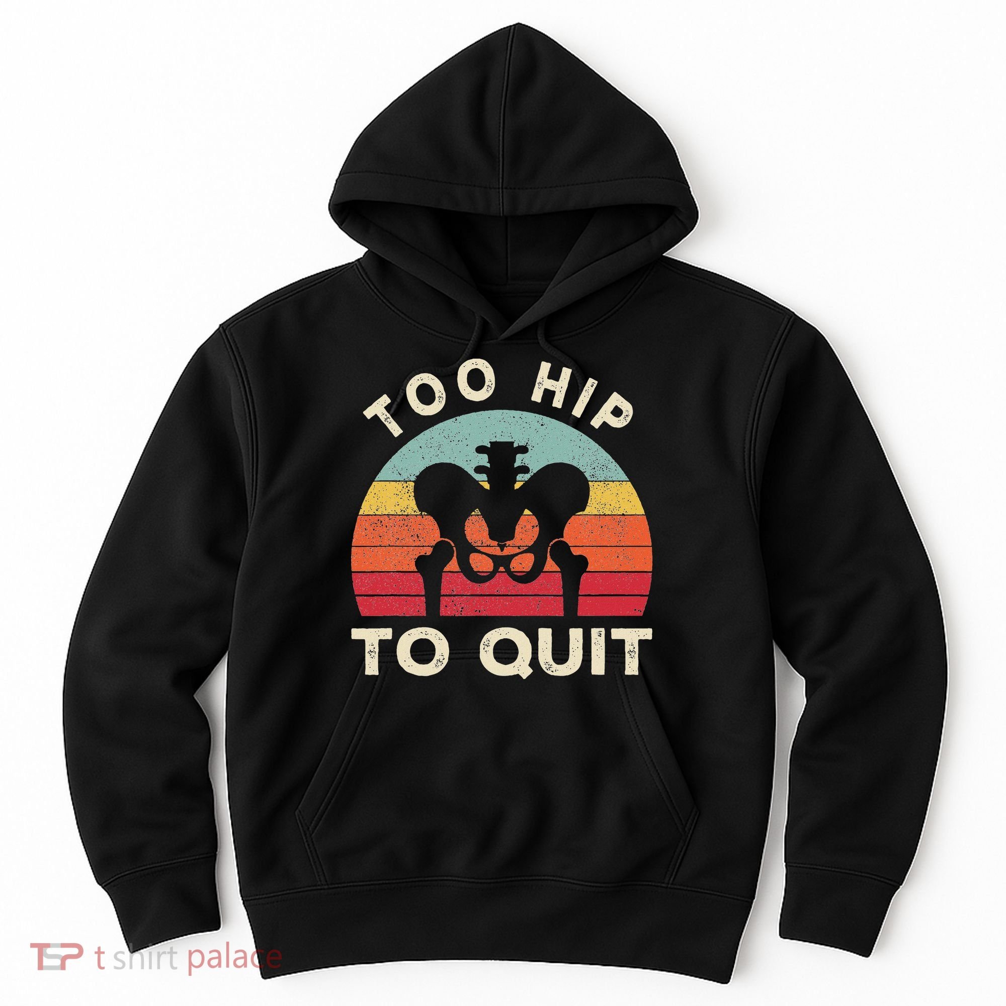 Hip Surgery Recovery Hip Replacement Recovery Hoodie
