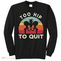 Hip Surgery Recovery Hip Replacement Recovery Sweatshirt thumb 0