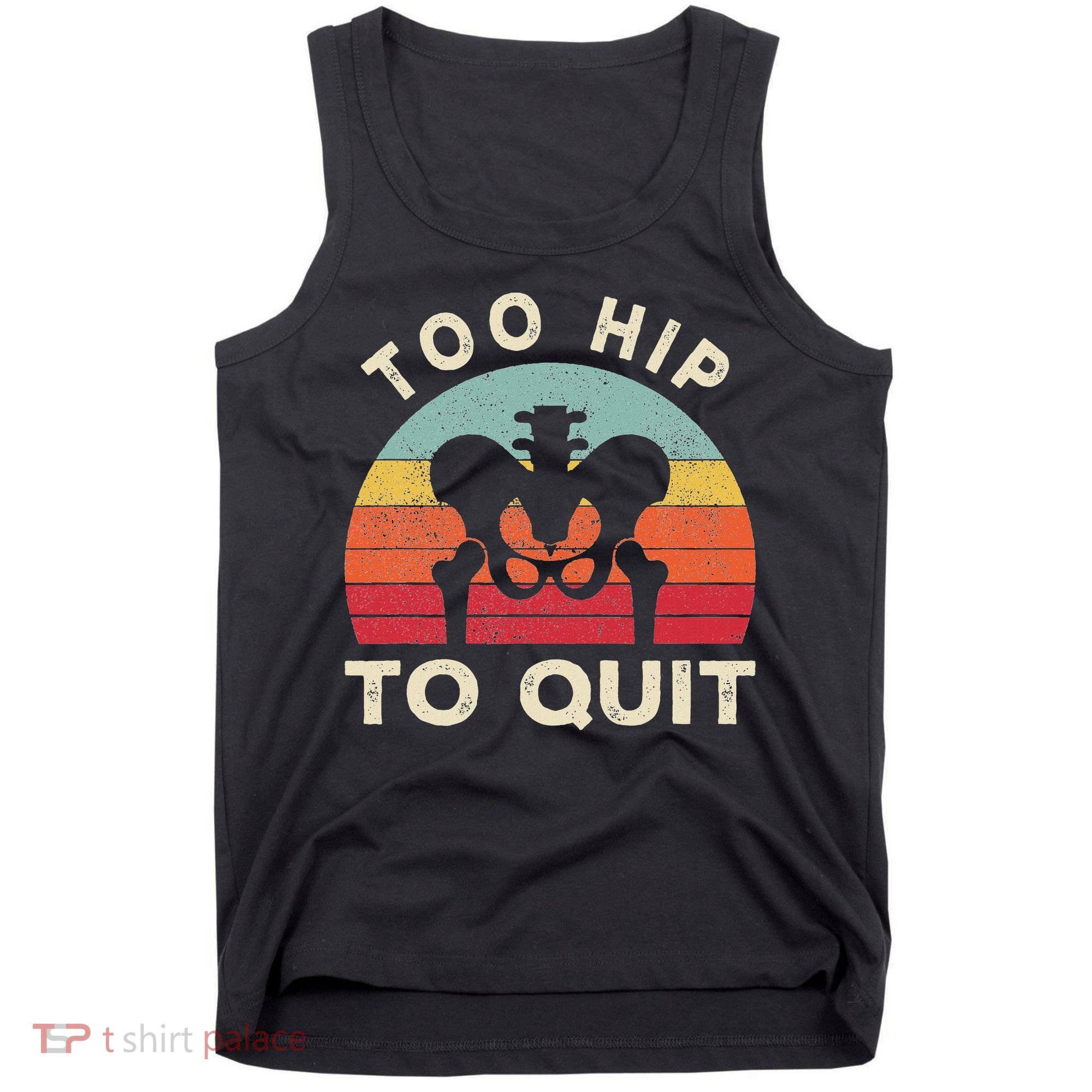 Hip Surgery Recovery Hip Replacement Recovery Tank Top