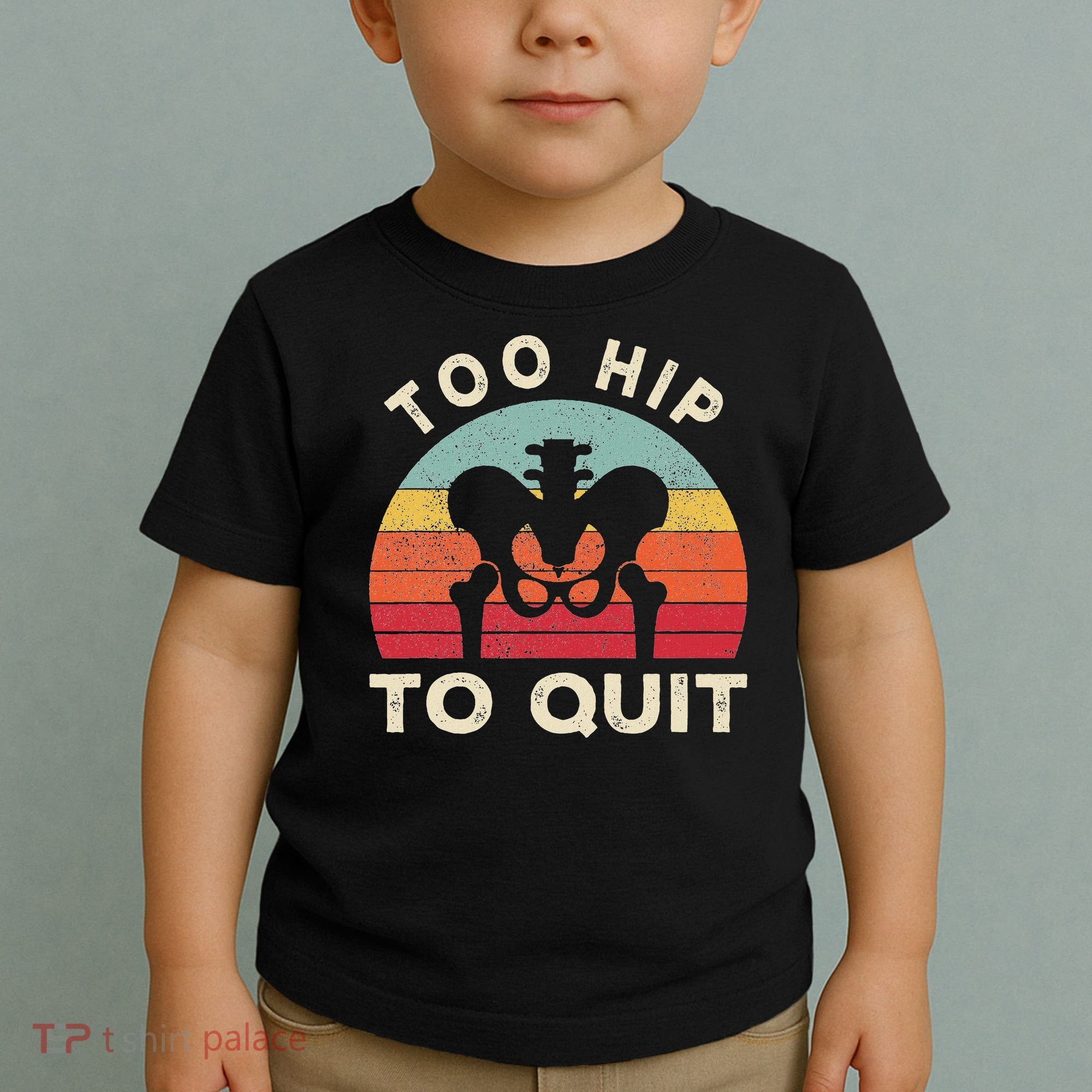 Hip Surgery Recovery Hip Replacement Recovery Toddler T-Shirt