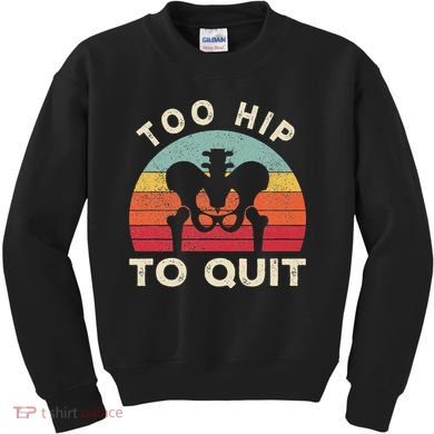 Hip Surgery Recovery Hip Replacement Recovery Kids Sweatshirt
