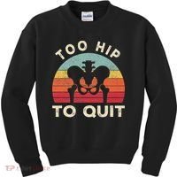 Hip Surgery Recovery Hip Replacement Recovery Kids Sweatshirt thumb 0