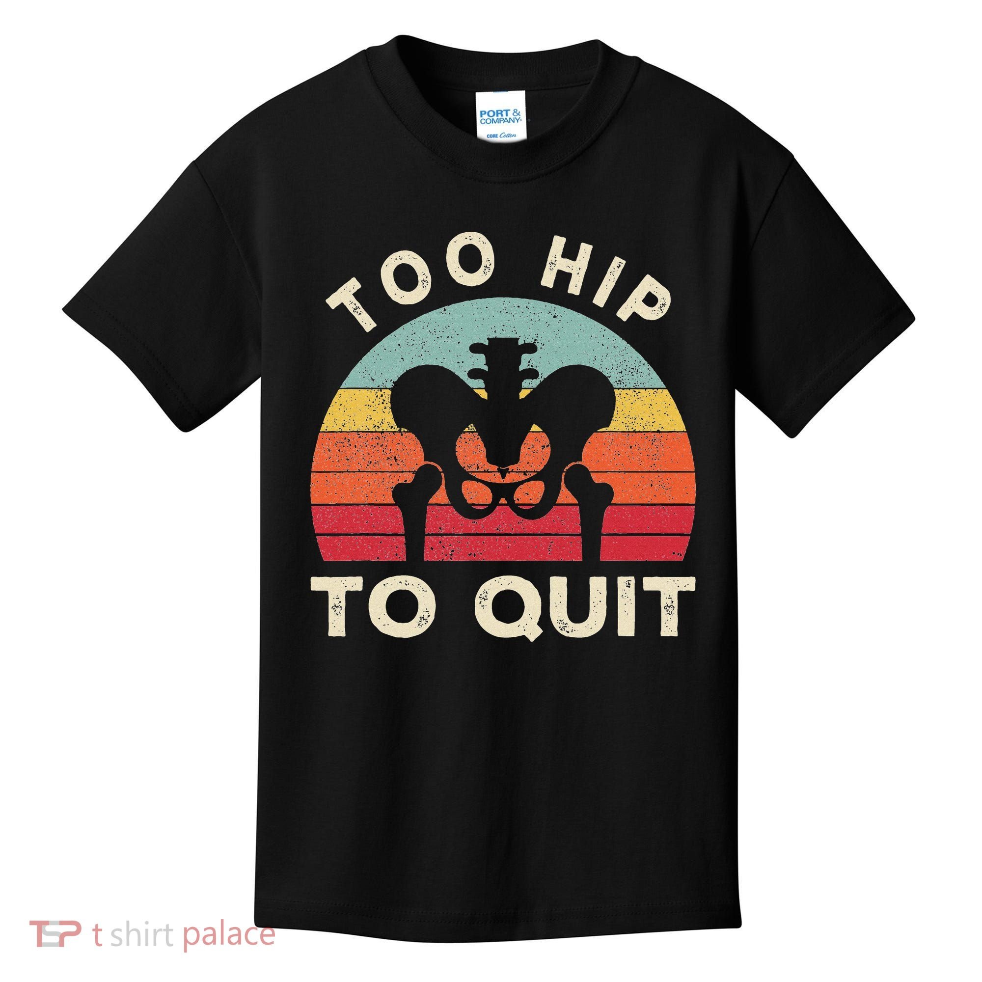 Hip Surgery Recovery Hip Replacement Recovery Kids T-Shirt
