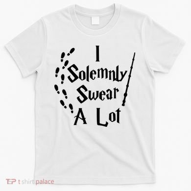 Harry Solemnly Swear A Lot Quotes Wizard Witch T-Shirt
