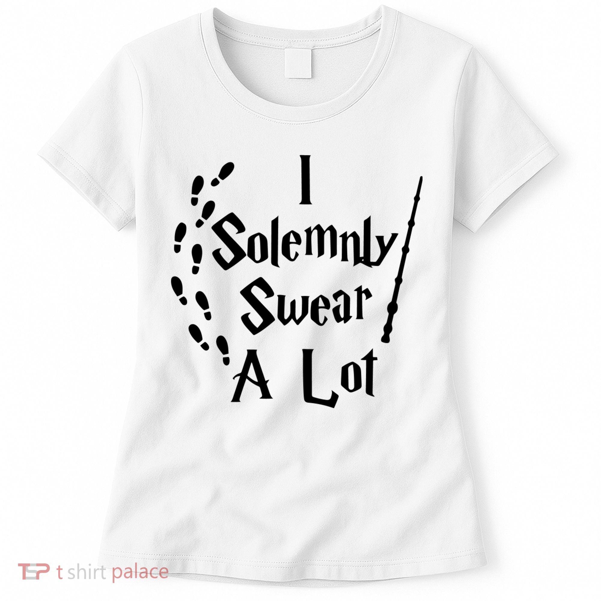 Harry Solemnly Swear A Lot Quotes Wizard Witch Women's T-Shirt