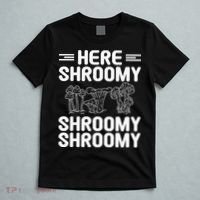 Here Shroomy Shroomy Shroomy Morel Mushroom Hunting T-Shirt thumb 5