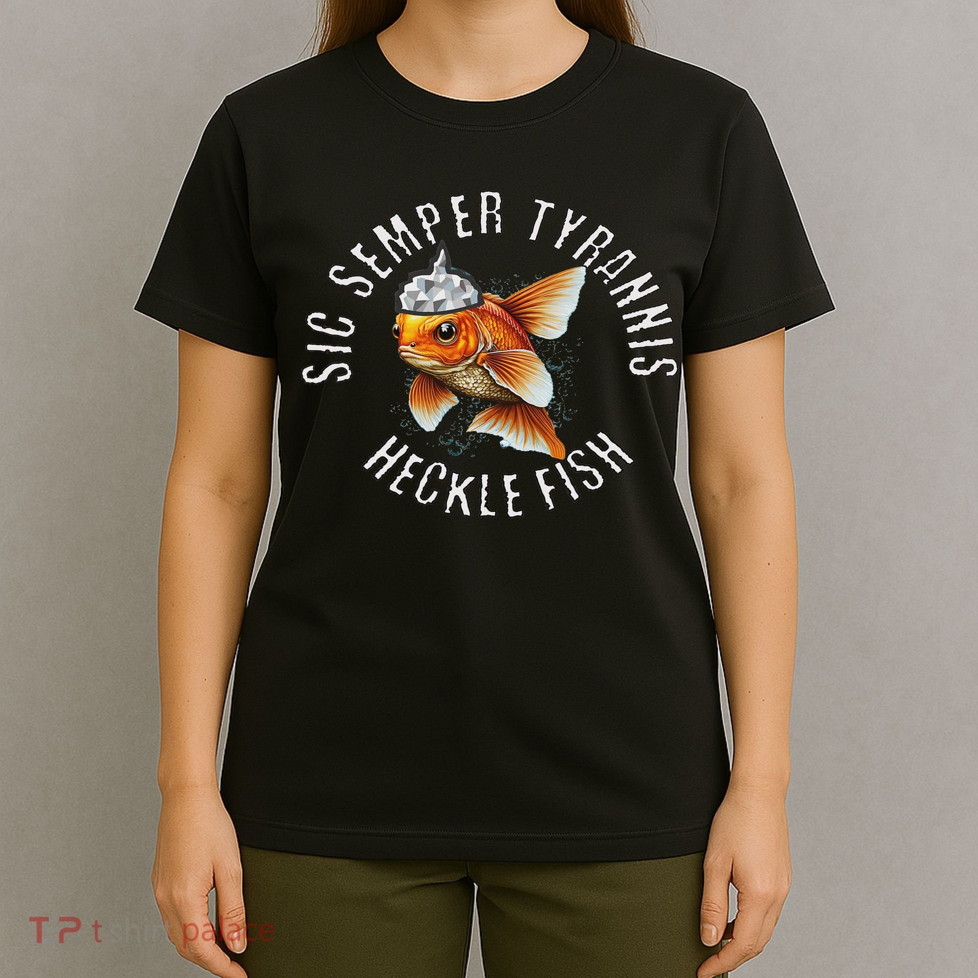 Hecklefish Says Sic Semper Tyrannis Wearing A Tinfoil Hat T-Shirt