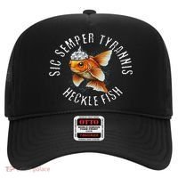 Hecklefish Says Sic Semper Tyrannis Wearing A Tinfoil Hat Hat thumb 0