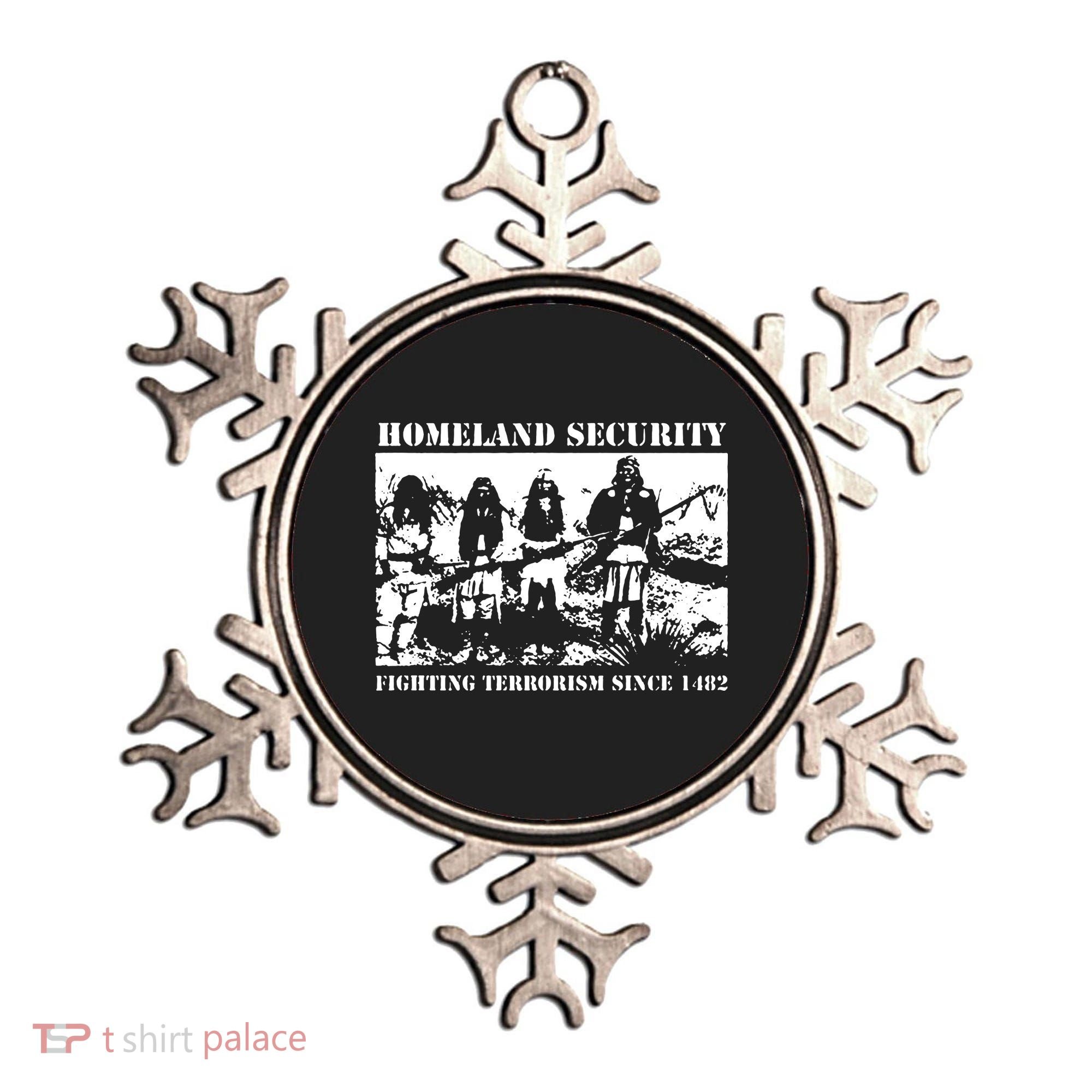 Homeland Security Since 1482 Printed Cotton Ornament