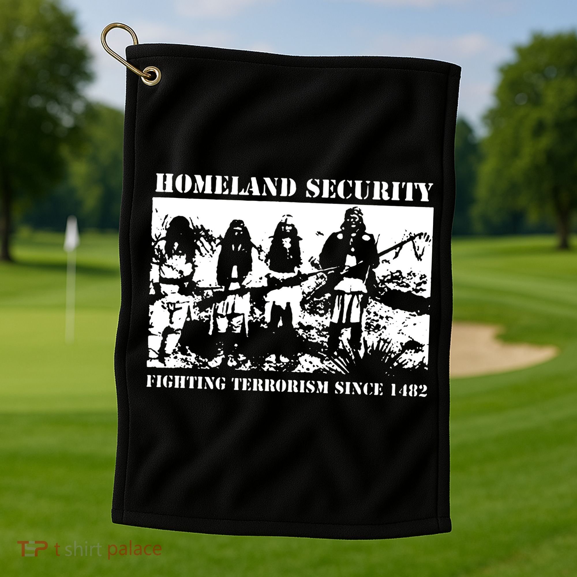 Homeland Security Since 1482 Printed Cotton Golf Towel