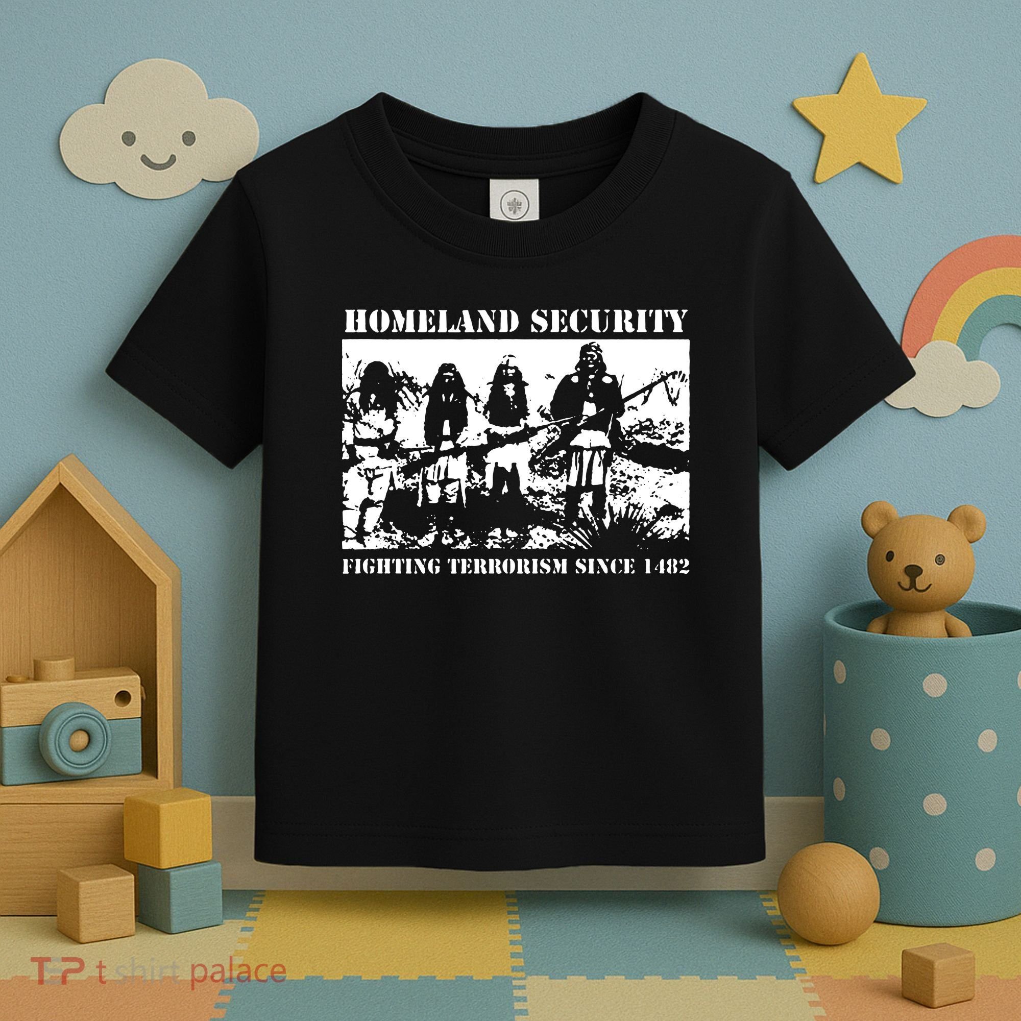 Homeland Security Since 1482 Printed Cotton Toddler T-Shirt