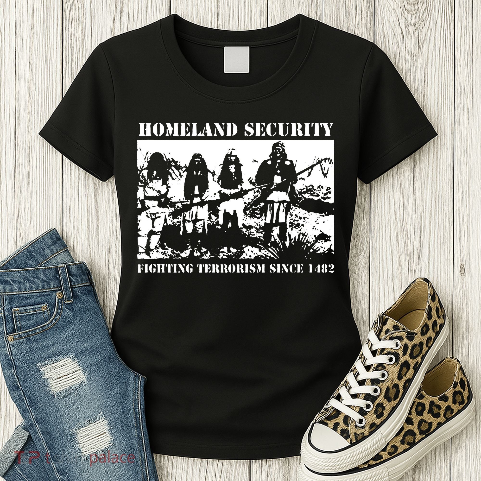 Homeland Security Since 1482 Printed Cotton Women's T-Shirt
