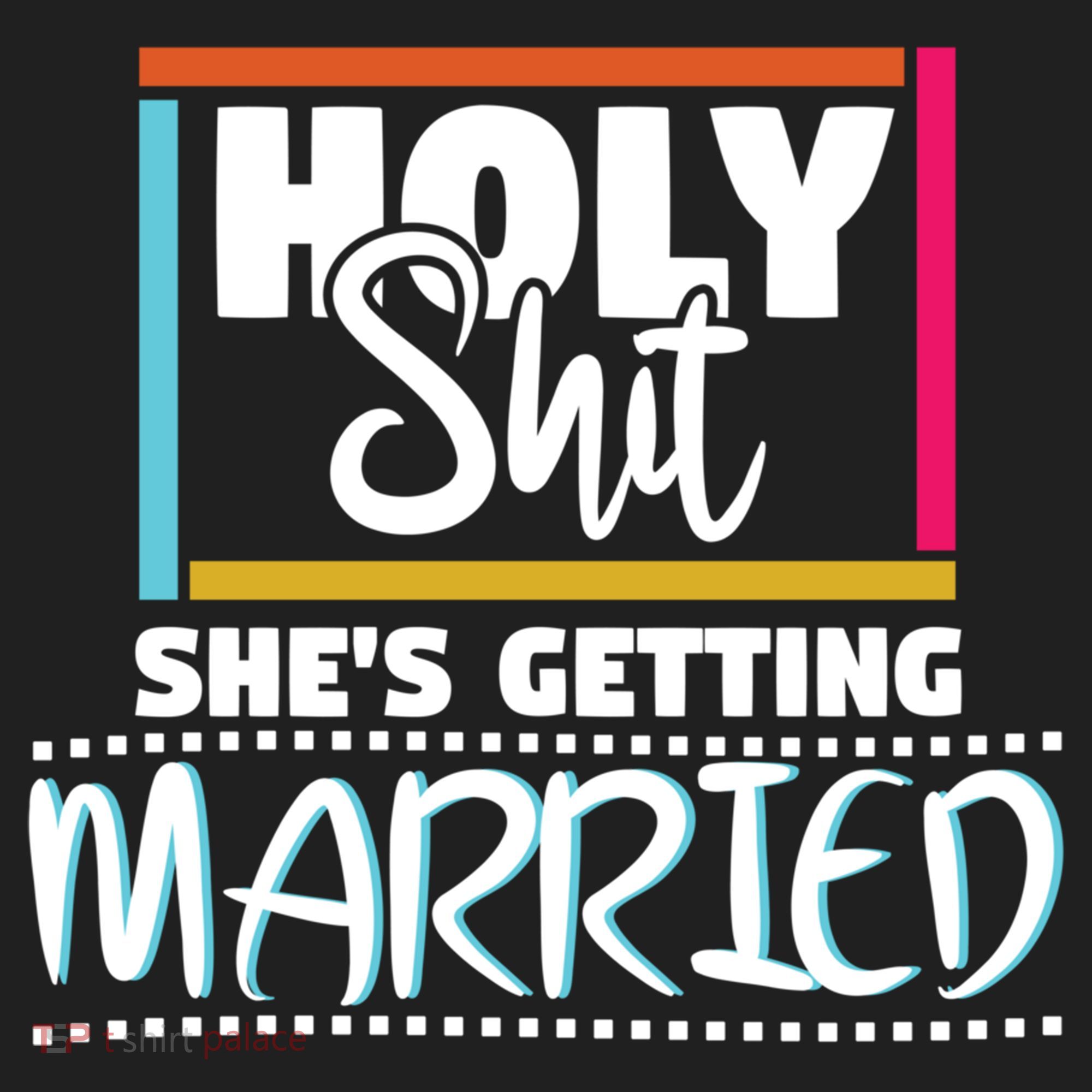 Holy Shit Shes Getting Married Bridesmaids Meaningful Gift Beanie