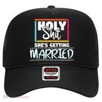 Holy Shit Shes Getting Married Bridesmaids Meaningful Gift Hat thumb 0